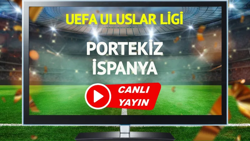 CANLI YAYIN | Portekiz İspanya Maçı