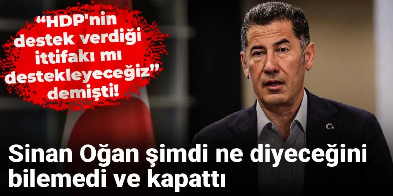 Sinan Oğan'dan U Dönüşü Mü? Şoke Eden Suskunluk!