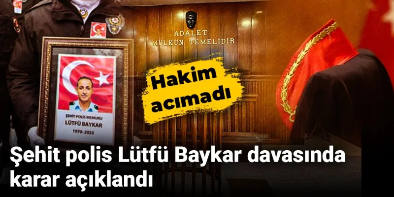 Şehit Polis Davasında Şok Karar! Adalet Yerini Buldu Mu?